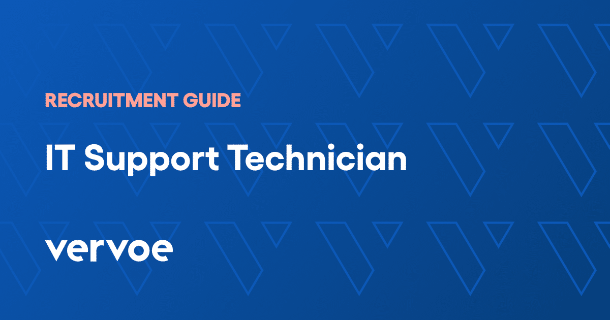 How To Hire A IT Support Technician Recruitment Guide Vervoe